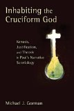 Gorman, Inhabiting the Cruciform God
